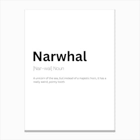 Narwhal Definition Meaning Canvas Print