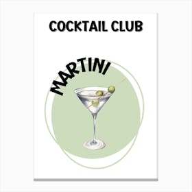 Make Mine… Martini Canvas Print