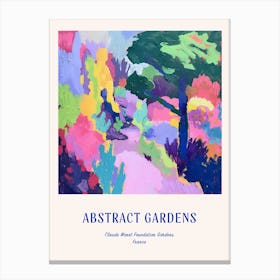 Colourful Gardens Claude Monet Foundation Gardens France 6 Blue Poster Canvas Print