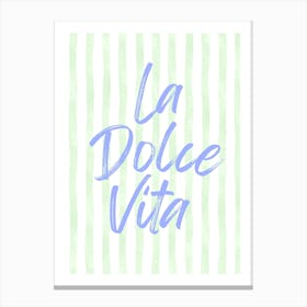 la dolce vita 2 Canvas Print