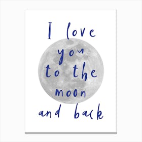 I Love You To The Moon Navy Canvas Print