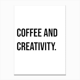 Coffee And Creativity Typography Word Canvas Print