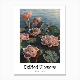 Knitted Flowers Pink Lotus 4 Canvas Print