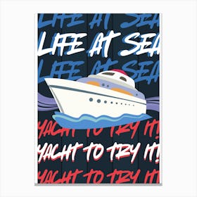 Yacht Life 1 Canvas Print