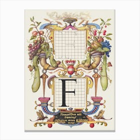 Guide For Constructing The Letter F From Mira Calligraphiae Monumenta, Joris Hoefnagel Canvas Print