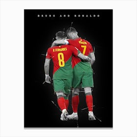 Bruno And Ronaldo Canvas Print