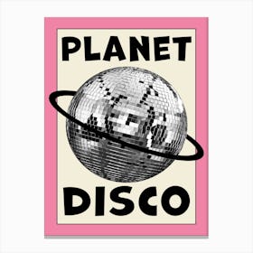 Planet Disco! Pink Canvas Print