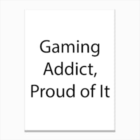 Gaming Quote 5 Canvas Print