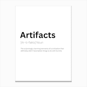 Artifacts Definition Meaning Canvas Print