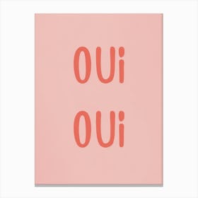 Oui Oui 3 Canvas Print