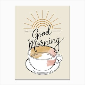 Good Morning Canvas Print