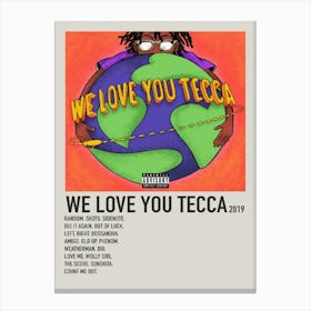 We Love You Tecca Album Cover Signed Poster Canvas Print