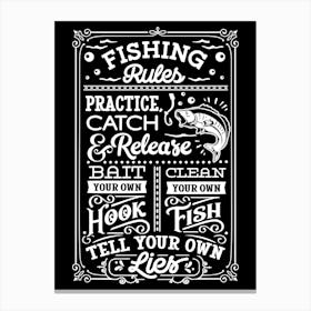 Fishing Rules Canvas Print