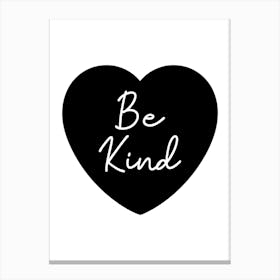 Be Kind Heart Black and White Canvas Print