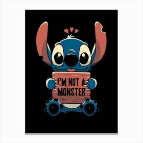 I'M Not A Monster Canvas Print