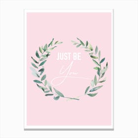 Be You Pink Background Canvas Print