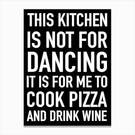 Kitchen Dancing and Pizza Canvas Print