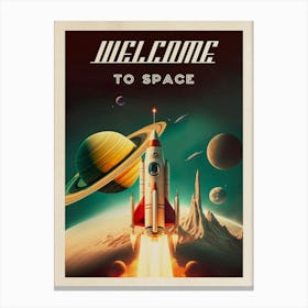 Welcome to space — Vintage retro space poster, retrofuturism poster, retro space, propaganda poster Canvas Print