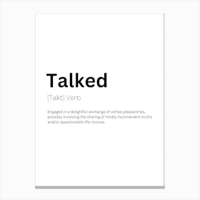 Talked Definition Meaning Canvas Print