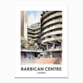 Barbican Centre, London 1 Watercolour Travel Poster Canvas Print