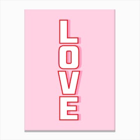Love Word Pink and Red Canvas Print