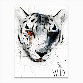 Be Wild Canvas Print