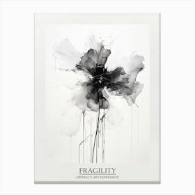 Fragility Abstract Black And White 3 Poster Canvas Print