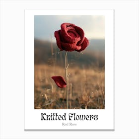 Knitted Flowers Red Rose Canvas Print