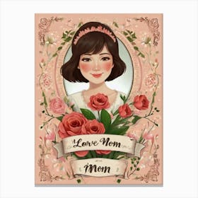 Love Mom 1 Canvas Print