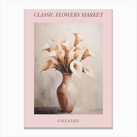 Classic Flowers Market Calla Lily Floral Poster 1 Canvas Print