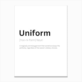 Uniform Definition Meaning Canvas Print