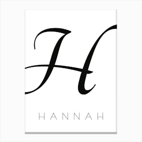 Hannah Typography Name Initial Word Canvas Print