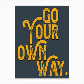 Go Your Own Way Lyrics Canvas Print