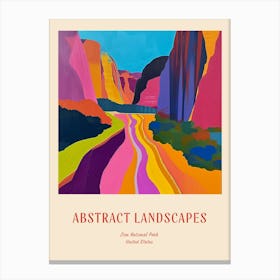 Colourful Abstract Zion National Park 1 Poster Canvas Print