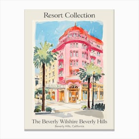 Poster Of The Beverly Wilshire Beverly Hills   Beverly Hills, California   Resort Collection Storybook Illustration 3 Canvas Print