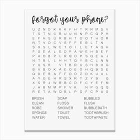Forget Your Phone Word Search Canvas Print