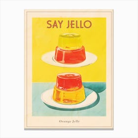 Orange Jelly Retro Advertisement Style 2 Poster Canvas Print