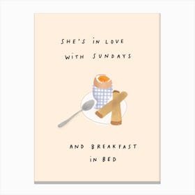 She likes Sundays and breakfast in bed Canvas Print
