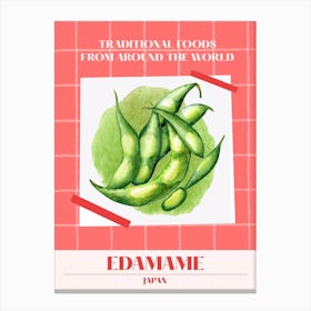 Edamame Japan 1 Foods Of The World Canvas Print