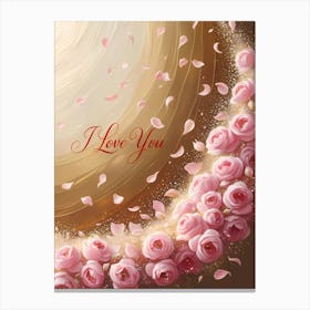 Whispers of Love in Petals: I Love You Canvas Print