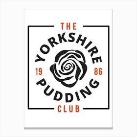 Yorkshire Pudding Club 1 Canvas Print