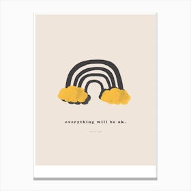Everything Will Be Ok Canvas Print