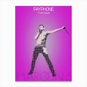 Payphone Maroon 5 Ft Wiz Khalifa Adam Levine Canvas Print