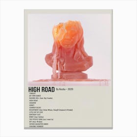 High Road By Kesha • 2020 Poster Canvas Print