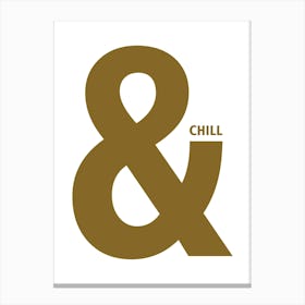 And Chill Prints 07 Canvas Print