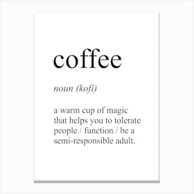 Coffee Definition Meaning Canvas Print