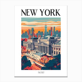 The Met New York Colourful Silkscreen Illustration 2 Poster Canvas Print