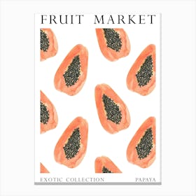 Fruit Market Papaya Canvas Print