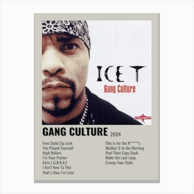 Gang Culture 2004 Poster Canvas Print