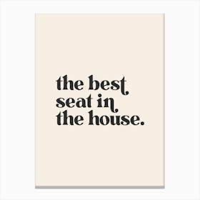 The Best Seat In The House - Cream Bathroom Canvas Print
